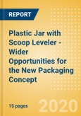 Plastic Jar with Scoop Leveler - Wider Opportunities for the New Packaging Concept- Product Image