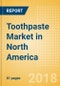 Toothpaste (Oral Hygiene) Market in North America - Outlook to 2022: Market Size, Growth and Forecast Analytics - Product Thumbnail Image