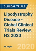 Lipodystrophy (Lipoatrophy) Disease - Global Clinical Trials Review, H2 2020- Product Image
