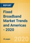 Fixed Broadband Market Trends and Opportunities in the Americas - 2020 - Product Thumbnail Image