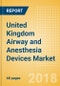 United Kingdom Airway and Anesthesia Devices Market Outlook to 2025 - Product Thumbnail Image