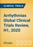 Arrhythmias Global Clinical Trials Review, H1, 2020- Product Image
