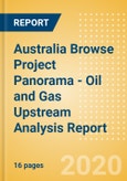 Australia Browse Project Panorama - Oil and Gas Upstream Analysis Report- Product Image