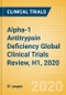 Alpha-1 Antitrypsin Deficiency (A1AD) Global Clinical Trials Review, H1, 2020 - Product Thumbnail Image