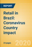Retail in Brazil: Coronavirus (COVID-19) Country impact- Product Image