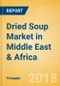 Dried Soup (Mixes) (Soups) Market in Middle East & Africa - Outlook to 2022: Market Size, Growth and Forecast Analytics - Product Thumbnail Image