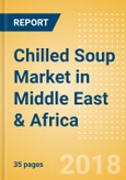 Chilled Soup (Soups) Market in Middle East & Africa - Outlook to 2022: Market Size, Growth and Forecast Analytics- Product Image