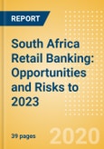 South Africa Retail Banking: Opportunities and Risks to 2023- Product Image