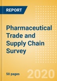 Pharmaceutical Trade and Supply Chain Survey - Q1 2020: Coronavirus Disease 2019 (COVID-19) Sector Impact- Product Image