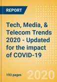 Tech, Media, & Telecom Trends 2020 - Updated for the impact of COVID-19 - Thematic Research- Product Image