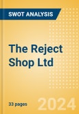 The Reject Shop Ltd (TRS) - Financial and Strategic SWOT Analysis Review- Product Image