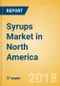 Syrups (Syrups & Spreads) Market in North America - Outlook to 2022: Market Size, Growth and Forecast Analytics - Product Thumbnail Image