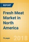 Fresh Meat (Counter) (Meat) Market in North America - Outlook to 2022: Market Size, Growth and Forecast Analytics - Product Thumbnail Image