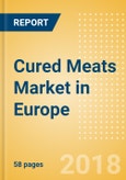 Cured Meats (Savory & Deli Foods) Market in Europe - Outlook to 2022: Market Size, Growth and Forecast Analytics- Product Image