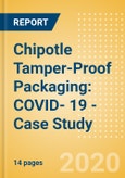 Chipotle Tamper-Proof Packaging: COVID- 19 - Case Study- Product Image