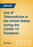 Use of Telemedicine in the United States (US) during the COVID-19 Pandemic - Coronavirus Disease 2019 (COVID-19) Sector Impact- Product Image