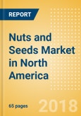 Nuts and Seeds (Savory Snacks) Market in North America - Outlook to 2022: Market Size, Growth and Forecast Analytics- Product Image