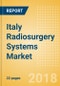 Italy Radiosurgery Systems Market Outlook to 2025 - Product Thumbnail Image