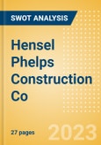 Hensel Phelps Construction Co - Strategic SWOT Analysis Review- Product Image