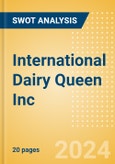 International Dairy Queen Inc - Strategic SWOT Analysis Review- Product Image