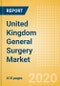 United Kingdom General Surgery Market Outlook to 2025 - Access Instruments, Aesthetic Devices, Aesthetic Lasers and Energy Devices and Others - Product Thumbnail Image