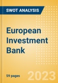 European Investment Bank - Strategic SWOT Analysis Review- Product Image