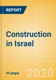 Construction in Israel - Key Trends and Opportunities to 2024- Product Image
