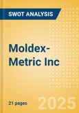 Moldex-Metric Inc - Strategic SWOT Analysis Review- Product Image