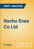 Itochu Enex Co Ltd (8133) - Financial and Strategic SWOT Analysis Review- Product Image