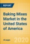 Baking Mixes (Bakery and Cereals) Market in the United States of America - Outlook to 2024; Market Size, Growth and Forecast Analytics (updated with COVID-19 Impact) - Product Thumbnail Image