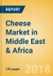 Cheese (Dairy & Soy Food) Market in Middle East & Africa - Outlook to 2022: Market Size, Growth and Forecast Analytics - Product Thumbnail Image
