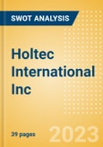 Holtec International Inc - Strategic SWOT Analysis Review- Product Image