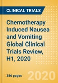 Chemotherapy Induced Nausea and Vomiting Global Clinical Trials Review, H1, 2020- Product Image