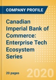 Canadian Imperial Bank of Commerce: Enterprise Tech Ecosystem Series- Product Image