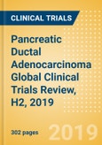 Pancreatic Ductal Adenocarcinoma Global Clinical Trials Review, H2, 2019- Product Image