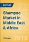 Shampoo (Haircare) Market in Middle East & Africa - Outlook to 2022: Market Size, Growth and Forecast Analytics - Product Thumbnail Image