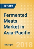 Fermented Meats (Savory & Deli Foods) Market in Asia-Pacific - Outlook to 2022: Market Size, Growth and Forecast Analytics- Product Image