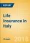 Strategic Market Intelligence: Life Insurance in Italy - Key Trends and Opportunities to 2022 - Product Thumbnail Image