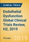 Endothelial Dysfunction Global Clinical Trials Review, H2, 2019 - Product Thumbnail Image