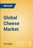 Global Cheese (Dairy & Soy Food) Market - Outlook to 2022: Market Size, Growth and Forecast Analytics- Product Image