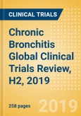 Chronic Bronchitis Global Clinical Trials Review, H2, 2019- Product Image