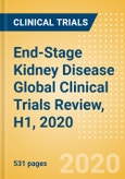 End-Stage Kidney Disease (End-Stage Renal Disease or ESRD) Global Clinical Trials Review, H1, 2020- Product Image