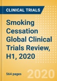 Smoking Cessation Global Clinical Trials Review, H1, 2020- Product Image