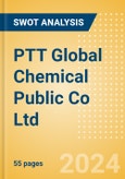 PTT Global Chemical Public Co Ltd (PTTGC) - Financial and Strategic SWOT Analysis Review- Product Image