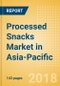 Processed Snacks (Savory Snacks) Market in Asia-Pacific - Outlook to 2022: Market Size, Growth and Forecast Analytics - Product Thumbnail Image