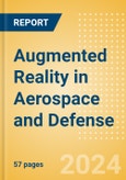 Augmented Reality in Aerospace and Defense - Thematic Research- Product Image