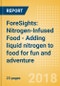 ForeSights: Nitrogen-Infused Food - Adding liquid nitrogen to food for fun and adventure - Product Thumbnail Image
