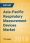 Asia-Pacific Respiratory Measurement Devices Market Outlook to 2025 - Product Thumbnail Image