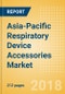 Asia-Pacific Respiratory Device Accessories Market Outlook to 2025 - Product Thumbnail Image