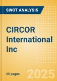 CIRCOR International Inc (CIR) - Financial and Strategic SWOT Analysis Review- Product Image